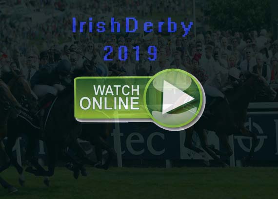 2019 Irish Derby Live